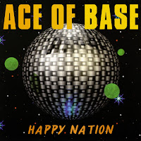 Ace Of Base - Happy Nation mp3 скачать